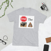 Load image into Gallery viewer, Stop the Bull Sh*t T-Shirt
